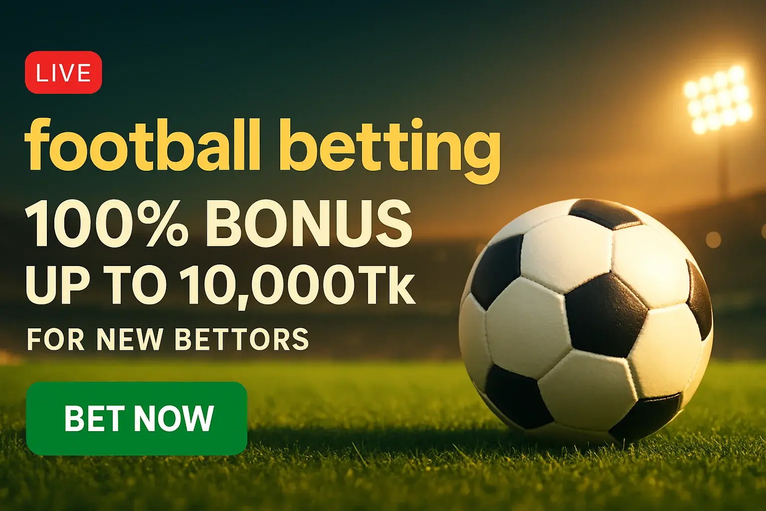 English football betting banner with soccer ball, green stadium, Bangladesh bonus CTA